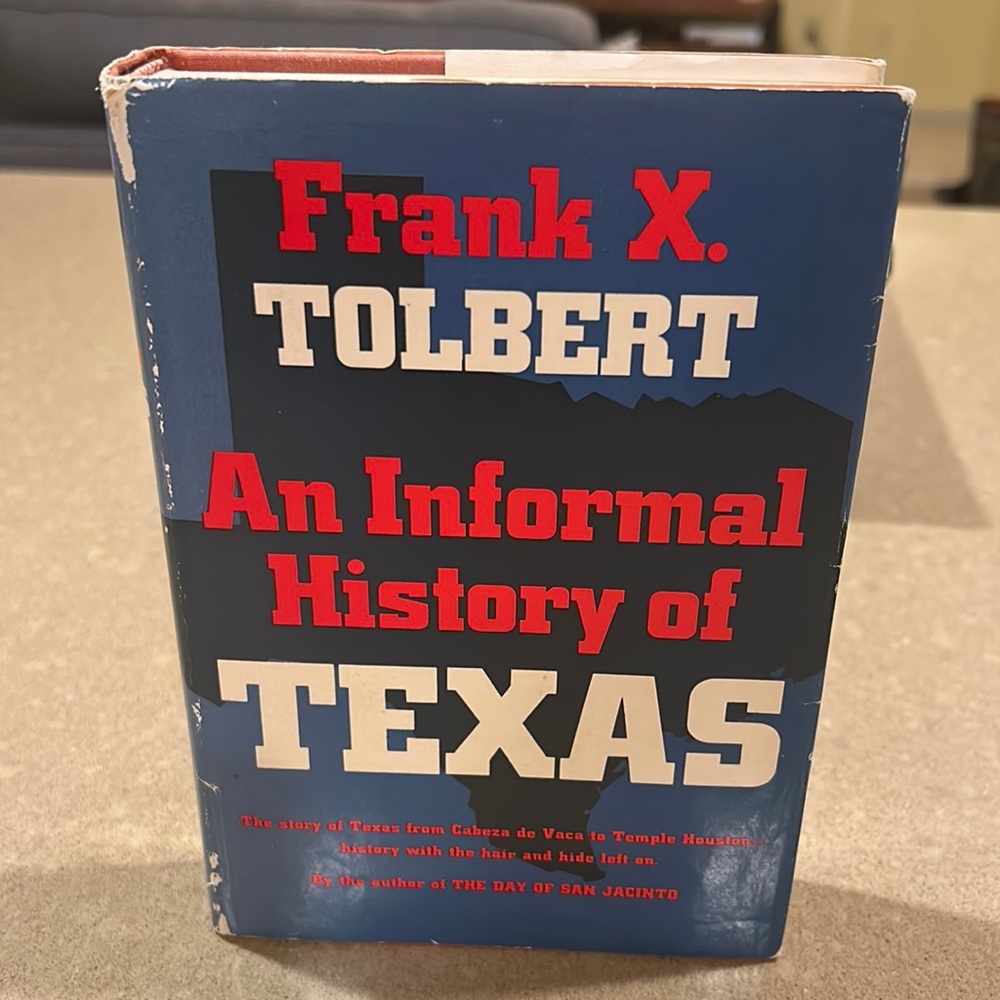 An Informal History of TEXAS - 1st edition book signed copy